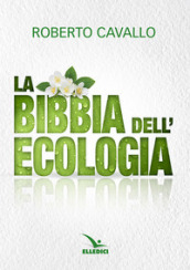 La Bibbia dell ecologia