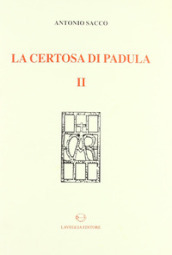La Certosa di Padula. 2.