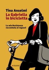 La Gabriella in bicicletta