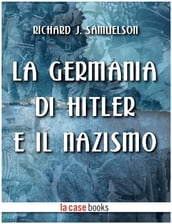 La Germania di Hitler e il Nazismo