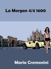 La Morgan 4/4 1600