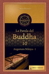 La Parola del Buddha - 10