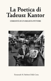 La Poetica di Tadeusz Kantor