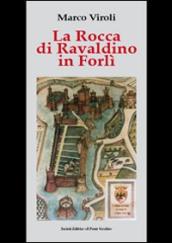 La Rocca di Ravaldino in Forlì