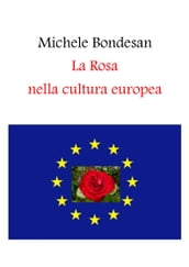 La Rosa nella cultura europea