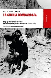 La Sicilia bombardata