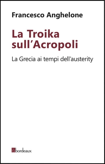 La Troika sull'Acropoli