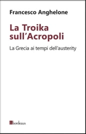 La Troika sull Acropoli