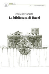 La biblioteca di Ravel