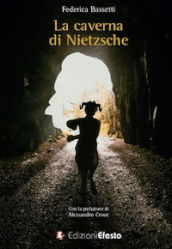 La caverna di Nietzsche