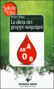 La dieta dei gruppi sanguigni