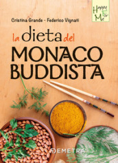 La dieta del monaco buddista