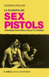 La filosofia dei Sex Pistols