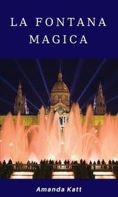La fontana magica