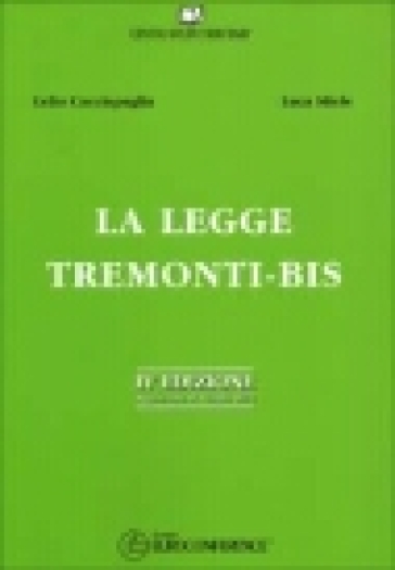 La legge Tremonti-bis