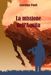 La missione dell Aquila