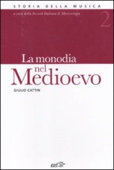La monodia nel Medioevo. 2.