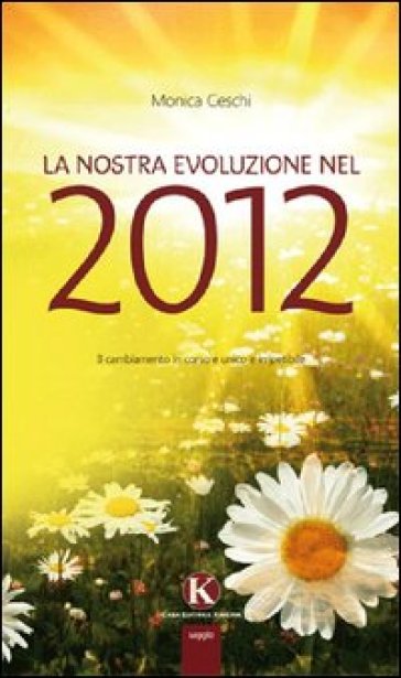 La nostra evoluzione nel 2012