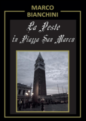 La peste in piazza San Marco