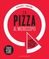 La pizza al microscopio