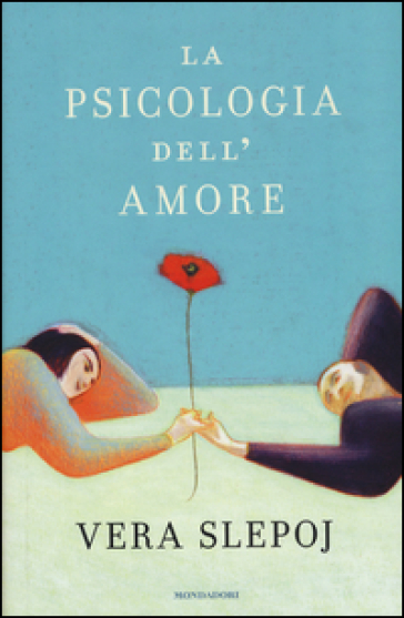 La psicologia dell'amore