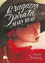 La ragazza pirata. Mary Read