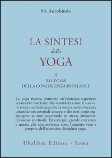 La sintesi dello yoga. 2.