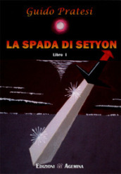 La spada di Setyon. 1.