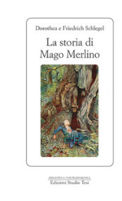 La storia del mago Merlino