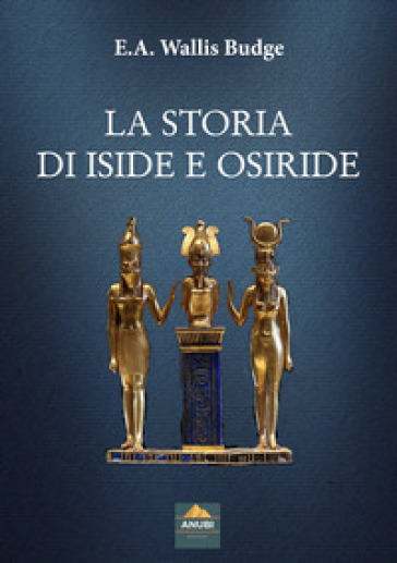 La storia di Iside e Osiride