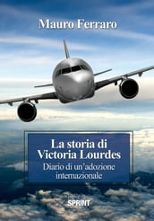La storia di Victoria Lourdes