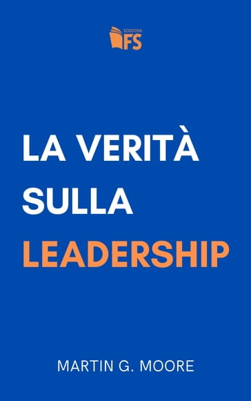 La verità sulla leadership