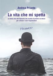 La vita che mi spetta