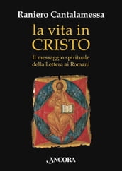 La vita in Cristo