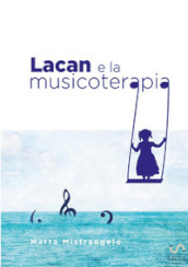 Lacan e la musicoterapia