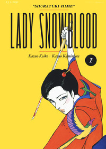 Lady Snowblood. Nuova ediz.. 1.