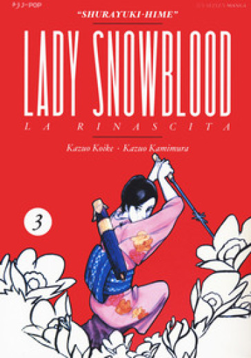 Lady Snowblood. Nuova ediz.. 3.