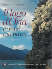 Lago d Orta in versi e in prosa