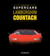 Lamborghini countach. Supercars. Ediz. italiana e inglese