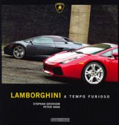 Lamborghini a tempo furioso. Ediz. illustrata