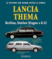 Lancia Thema. Berlina, station wagon e 8.32