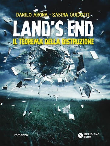Land's End. Il teorema della distruzione