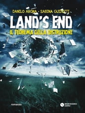 Land s End. Il teorema della distruzione