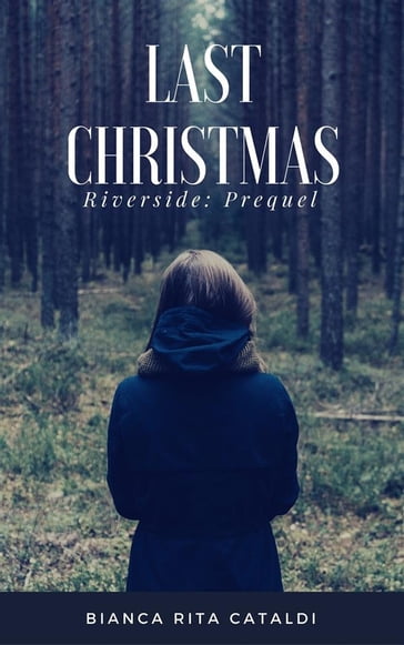 Last Christmas (Riverside 0.5)