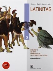 Latinitas. Per i Licei e gli Ist. magistrali. Con espansione online. 3: L eta imperiale