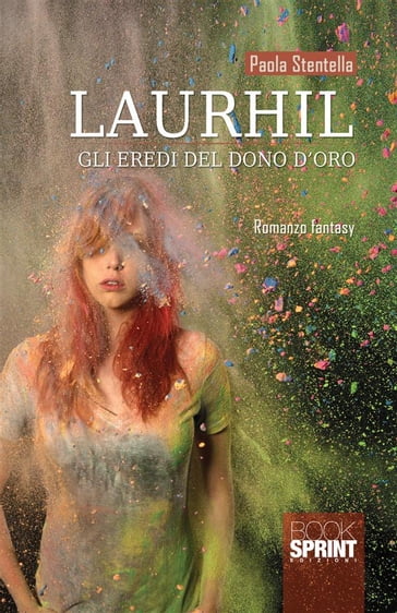 Laurhil - Gli eredi del dono d'oro