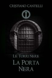 Le Torri Nere - La Porta Nera