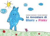 Le avventure di Bluey e Pinky