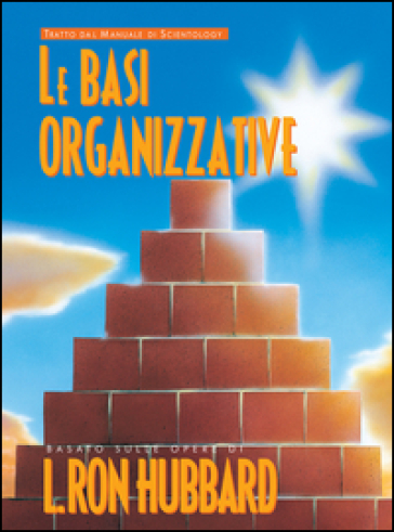 Le basi organizzative