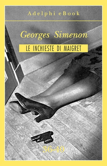 Le inchieste di Maigret 36-40